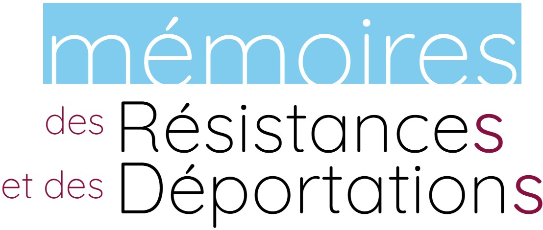 Mémoires des Résistances et des Déportations